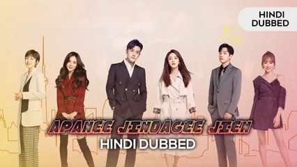 apanee jindagee jien - Live Your Life EP.28 Hindi Dubbed