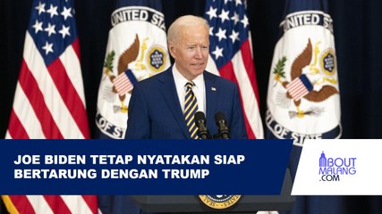 JOE BIDEN TEGASKAN TETAP MAJU PILPRES AS, SIAP KALAHKAN TRUMP
