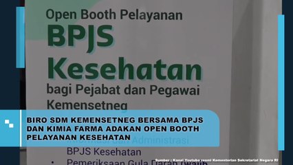 Biro SDM Kemensetneg Bersama BPJS dan Kimia Farma Adakan Open Booth Pelayanan Kesehatan