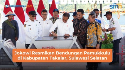 Jokowi Resmikan Bendungan Pamukkulu di Kabupaten Takalar, Sulawesi Selatan