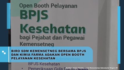 Biro SDM Kemensetneg Bersama BPJS dan Kimia Farma Adakan Open Booth Pelayanan Kesehatan