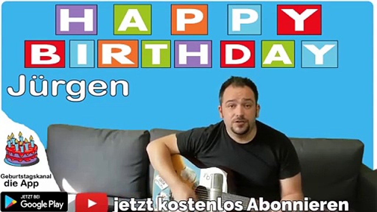 Happy Birthday, Jürgen! Geburtstagsgrüße an Jürgen