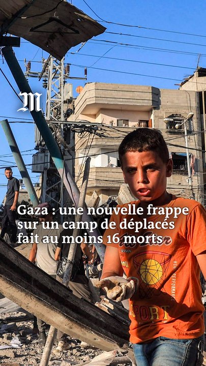 Guerre Israël-Hamas : de nouvelles frappes sur un camp de déplacés ; manifestations contre Nétanyahou à Tel-Aviv