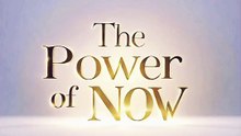 The power of now