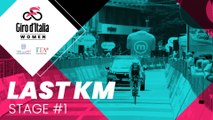 Giro d'Italia Women 2024 | Stage 1: Last KM
