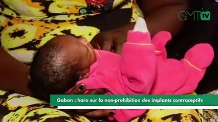 [#Reportage] Gabon : haro sur la non-prohibition des implants contraceptifs