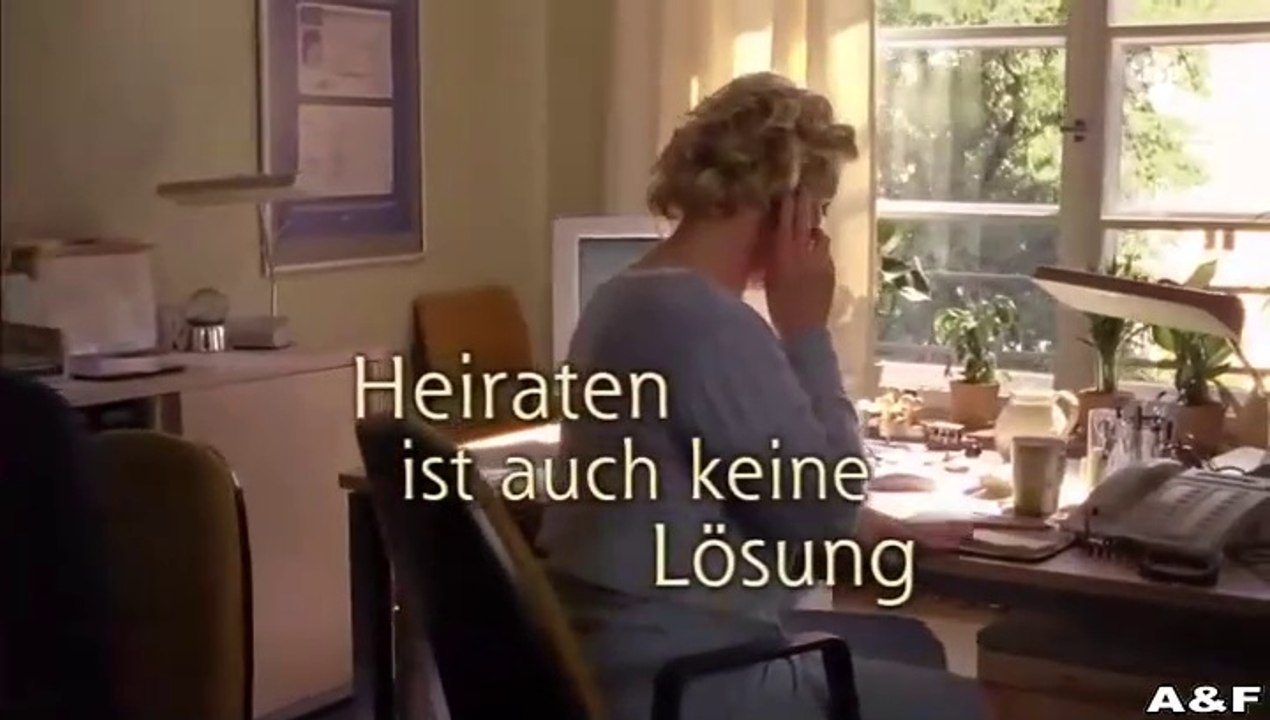 Heiraten ist auch keine Lösung