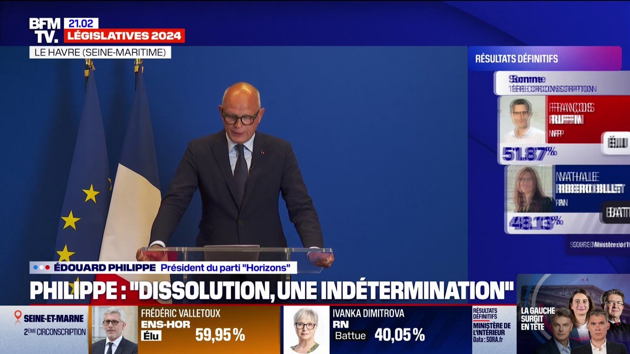 Résultats législatives: "La décision de dissoudre l'Assemblée nationale, qui devait être un moment de clarification, a au contraire conduit à une grande indétermination", déclare Édouard Philippe