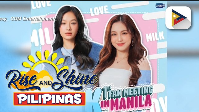TALK BIZ | Thai actresses na sina Milk at Love, excited nang ma-meet ang kanilang Filipino fans