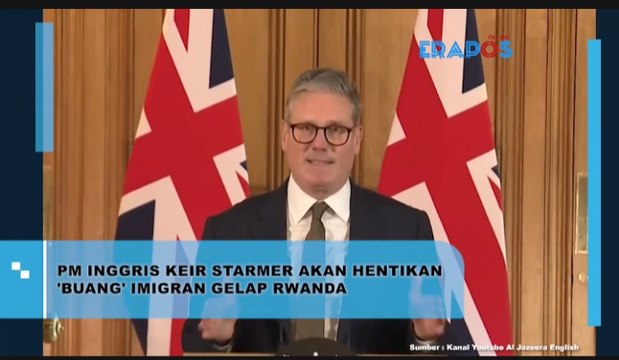 PM Inggris Keir Starmer Akan Hentikan 'BUANG' Imigran Gelap Rwanda
