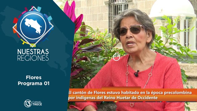 Nuestras Regiones Flores | primera parte
