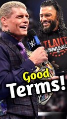 Roman Reigns Cody Rhodes Good Terms! ❤️
