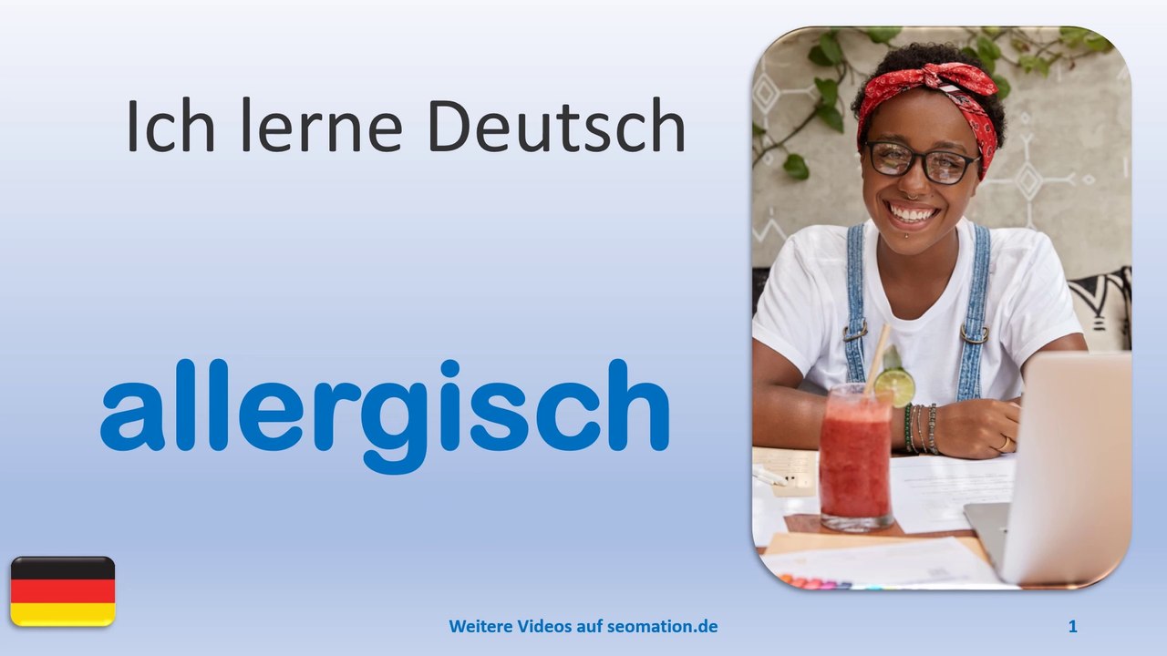 ✅allergisch✅ Ich lerne Deutsch mit Texten und Bildern