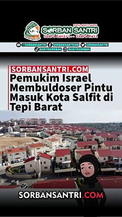 Pemukim Israel Membuldoser Pintu Masuk Kota Salfit di Tepi Barat