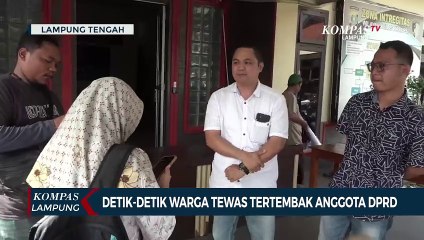 Detik-Detik Warga Tewas Tertembak Anggota DPRD