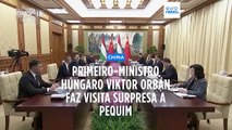 Primeiro-ministro húngaro Viktor Orbán faz uma visita surpresa à China