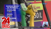 Petrolyo, magmamahal muli bukas; taas-presyo sa gasolina mula Enero, P10+ na | 24 Oras