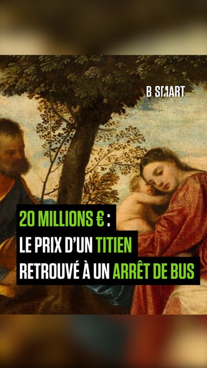 SMART SHORTS - 20 millions d'euros, le prix d'un Titien, retrouvé à un arrêt de bus