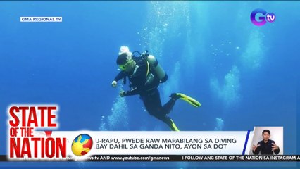 State of the Nation (Part 2 & 3) Diving sa Rapu-Rapu ; Level up salubong sa airport