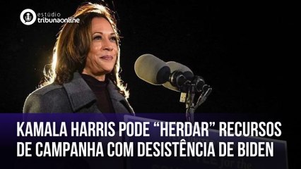 Kamala Harris pode “herdar” recursos de campanha com desistência de Biden | Estúdio Tribuna Online