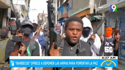 “Barbecue” ofrece a deponer las armas para fomentar la Paz| El Despertador