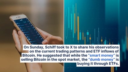 Peter Schiff Says 'Smart Money Is Selling' And Dumb Money Is Buying It Through ETFs: 'They Set Up Bitcoin ETF Investors To Be The Bag Holders'