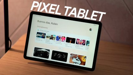 ¿Tiene sentido este concepto de tablet? | Google Pixel Tablet review, ¿vale la pena?