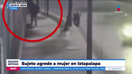 VIDEO: Sujeto agrede a mujer en calles de Iztapalapa