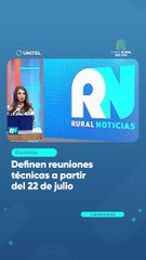 Definen reuniones técnicas a partir del 22 de julio