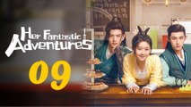 Her Fantastic Adventures (2024) Episode 9 English Subtitles Chinese Drama The Chinese drama, adapted from Ying Zhao's novel 