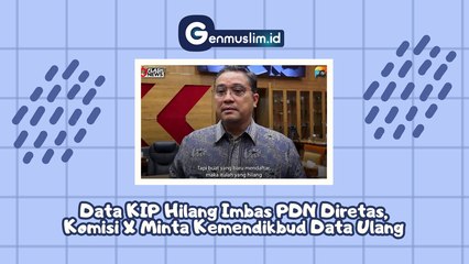 DATA KIP Hilang Imbas PDN Diretas, Komisi X DPR RI Minta KEMENDIKBUD Data Ulang