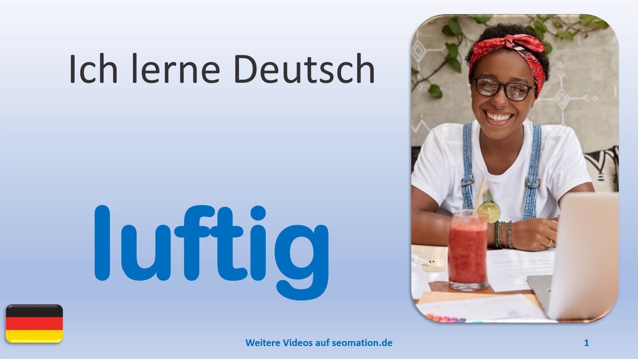 ✅luftig✅ Ich lerne Deutsch mit Texten und Bildern