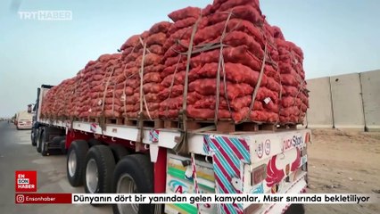 Gazze'ye giden yardımlar, Refah sınırında bekletiliyor