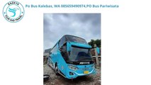 Po Bus Kalebas, WA 085659490974,PO Bus Pariwisata