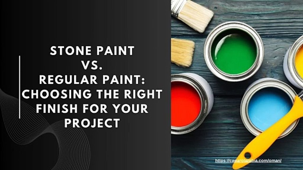 Stone Paint vs. Regular Paint: Choosing the Right Finish for Your Project