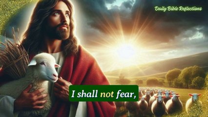 The Lord’s My Shepherd - Worship Song Psalm 23