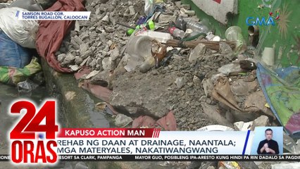 Rehab ng daan at drainage, naantala; mga materyales, nakatiwangwang | 24 Oras