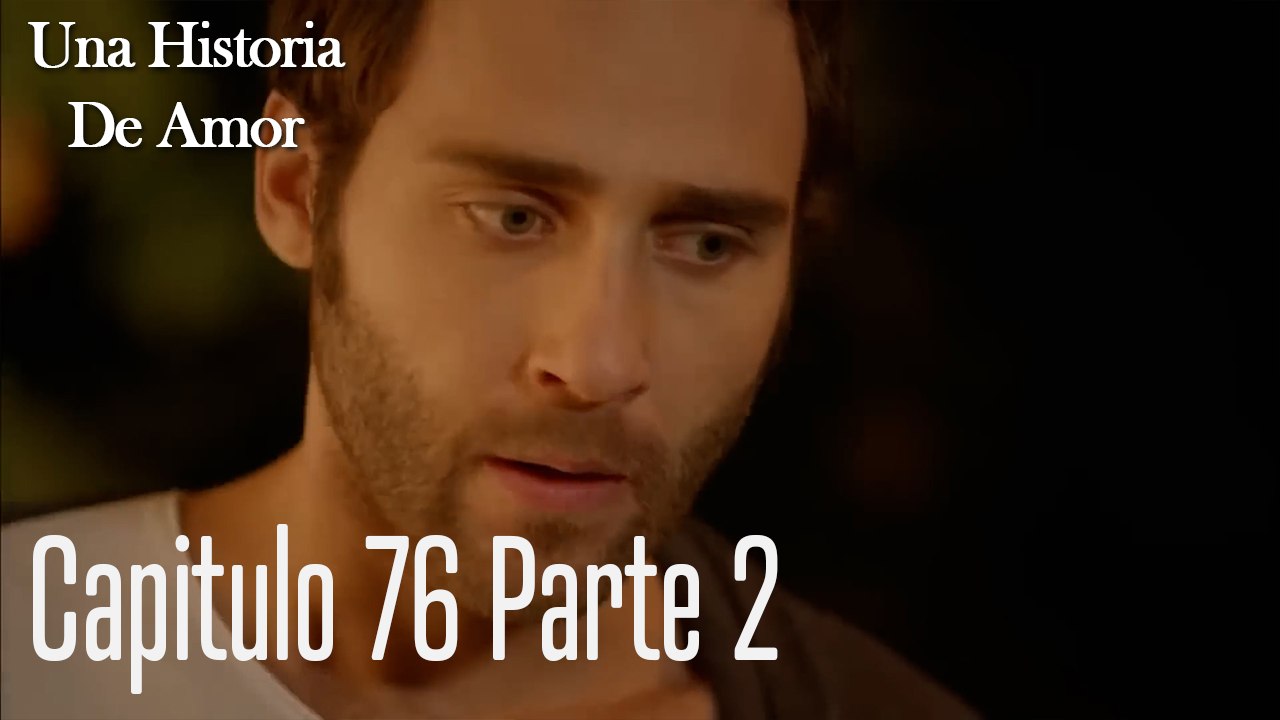 Una Historia De Amor - Capitulo