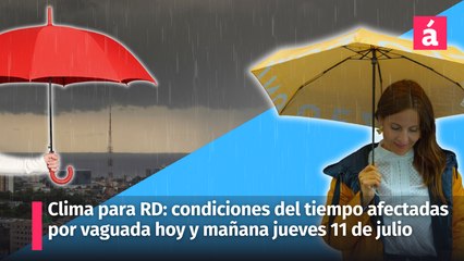 Tải video: Clima en República Dominicana: condiciones del tiempo para hoy y mañana jueves 11 con la incidencia de vaguada