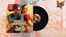 TU JULIET JATT DI ： Jatt & Juliet 3 ｜｜ Diljit D ｜｜ NoCopyrightSongs Hindi ｜｜ NCS Hindi