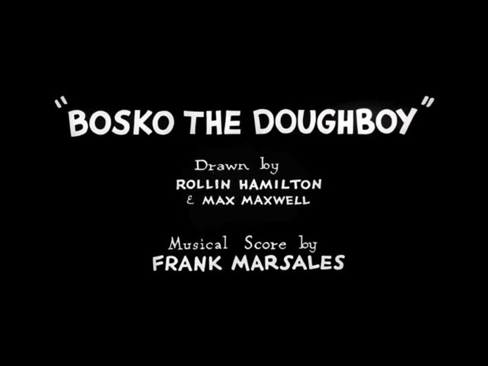 looney tunes short 17 - Bosko the doughboy