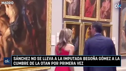 Sánchez no se lleva a la imputada Begoña Gómez a la cumbre de la OTAN por primera vez