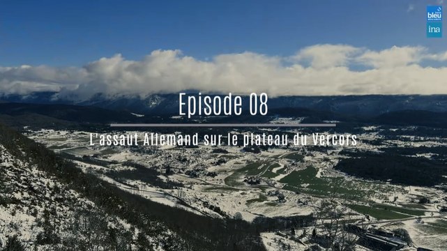 Un été de Résistance - Episode 8 : L'assaut allemand sur le plateau du Vercors