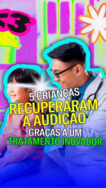 Cientistas conseguiram restaurar a audição de cinco crianças surdas na China.
