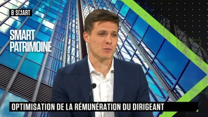 SMART PATRIMOINE - Comment optimiser la rémunération du chef d'entreprise ?