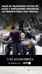 Miles de palestinos huyen de Gaza y mediadores redoblan la presión para una tregua