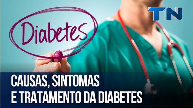 Causas, sintomas e tratamento da diabetes | Cuide-se Bem!
