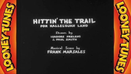 Looney Tunes short 20 - hittin the trail for hallelujah land (censored 11)