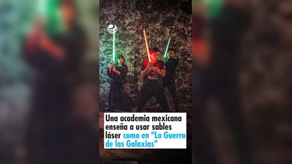 Una academia mexicana enseña a usar sables láser como en "La Guerra de las Galaxias"