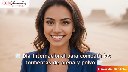  Día Internacional para combatir las tormentas de arena y polvo 